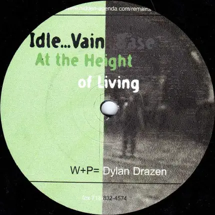 Dylan Drazen - Idle Vain Base ...At The Height Of Living