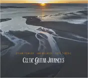 Dylan Fowler - Celtic Guitar Journeys