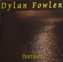 CD - Dylan Fowler - Portrait