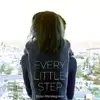 LP - Dylan Mondegreen - Every Little Step