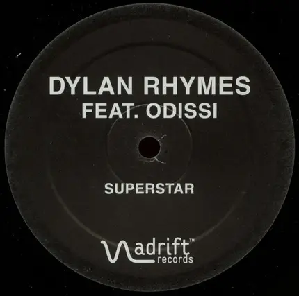 Dylan Rhymes Feat. Odissi - Superstar