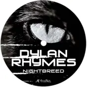 Dylan Rhymes - Nightbreed
