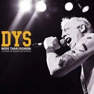 DYS - MORE THAN FASHION: LIVE
