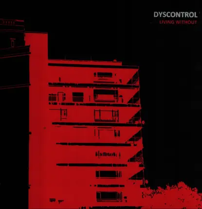 Dyscontrol - Living Without