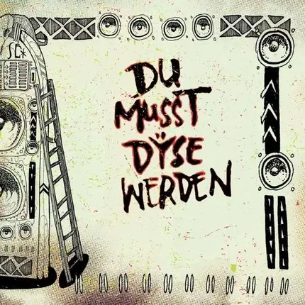 Dyse - Du Musst Dyse Werden