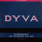 12'' - Dyva - Everybody (Is Talking To Me)