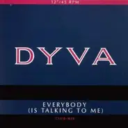 Dyva - Everybody (Is Talking To Me)