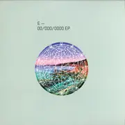 12inch Vinyl Single - E - 00/000/0000 EP - EP