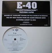 E-40 - Quarterbackin' / Gasoline