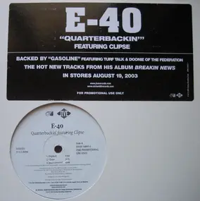 E-40 - Quarterbackin' / Gasoline