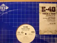 E-40 - Thick & Thin