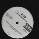 LP - E-40 - Tell Me When To Go