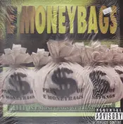 E Moneybags - In E Moneybags We Trust