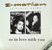 E-Motion - So In Love With You