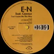E-N - Don't Leave Me This Way