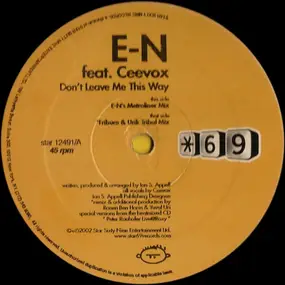 E-N - Don't Leave Me This Way