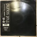 12inch Vinyl Single - e-N - That Sound