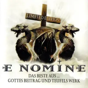 E Nomine - Das Beste Aus... Gottes Beitrag Und Teufels Werk