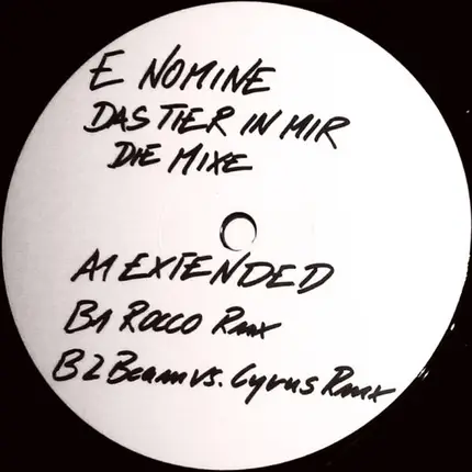 E Nomine - Das Tier In Mir (Die Mixes)