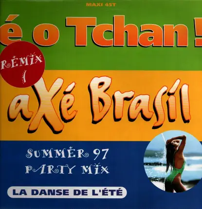 É O Tchan - Axé Brasil Remix