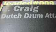 E-Craig - Dutch Drum Attack