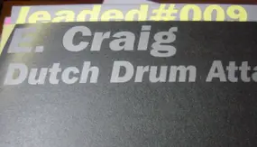 E-Craig - Dutch Drum Attack