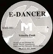 E-Dancer - Velocity Funk / World Of Deep
