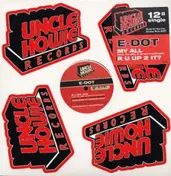 E-Dot - My All / R U Up 2 It?