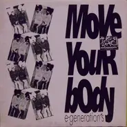 E-Generation's - Move Your Body