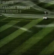 12inch Vinyl Single - E-Klektik - Maracana Madness Remixes Part 3 of 4