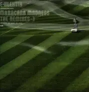 E-Klektik - Maracana Madness Remixes Part 3 of 4