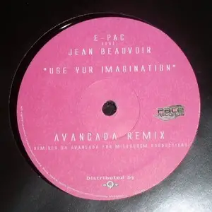 E-Pac Feat. Jean Beauvoir - Use Yur Imagination