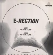 E-Rection - Suck My Dang-A-Long