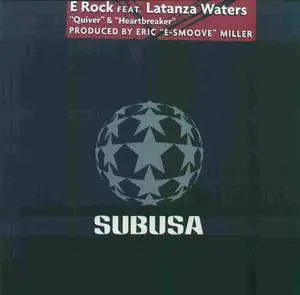 E Rock Feat. Latanza Waters - Quiver & Heartbreaker