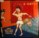 12inch Vinyl Single - E-Rotic - Max Don't Have Sex With Your Ex