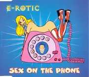 CD Single - E-Rotic - Sex On The Phone
