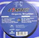 12'' - E-Shock - Organic Eruption