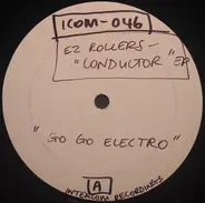 E-Z Rollers - Conductor EP