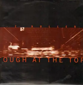 E-Z Rollers - Tough At The Top / Synesthesia (Remix)