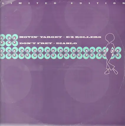 E-Z Rollers / Diablo - Movin' Target / Don't Fret