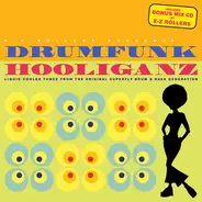 E-Z Rollers - Drumfunk Hooliganz