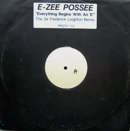 E-Zee Possee - Everything Begins With An 'E' (The Sir Frederick Leighton Remix)