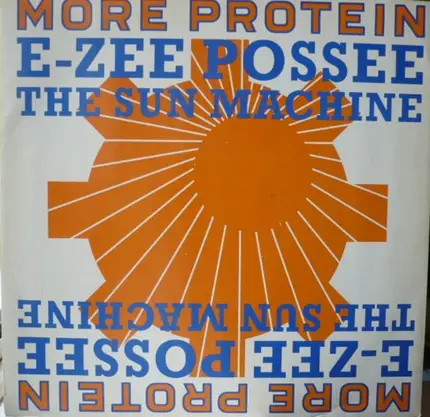 E-Zee Possee - The Sun Machine