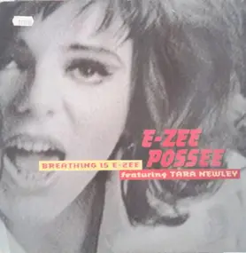 e-zee possee - Breathing Is E-Zee