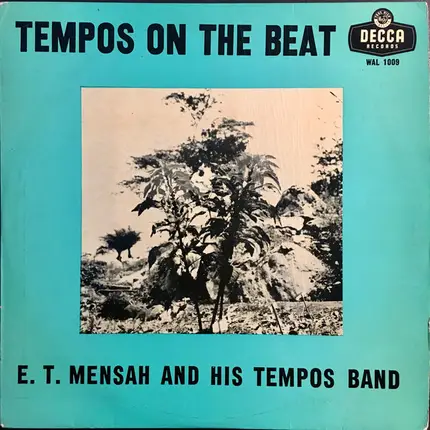 E. T. Mensah & His Tempos Band - Tempos On The Beat