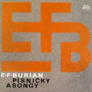 E. F. Burian - Písničky A Songy
