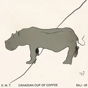 E. M. T. - Canadian Cup Of Coffee