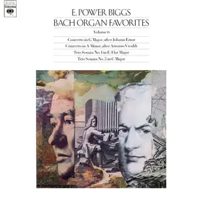 J. S. Bach - Bach Organ Favorites, Volume 6