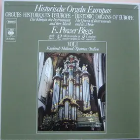 E. Power Biggs - Historische Orgeln Europas Vol.I England/Holland/Italien/Spanien