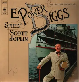 E. Power Biggs - E. Power Biggs spielt Scott Joplin auf dem Pedalcembalo